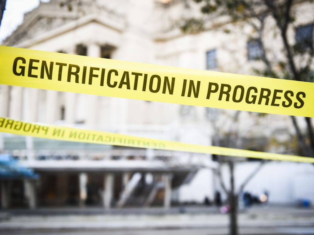 Gentrification in progress tape